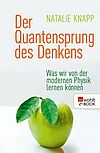[Translate to Englisch:] Natalie Knapp - Der Quantensprung des Denkens - Was wir von der modernen Physik lernen können